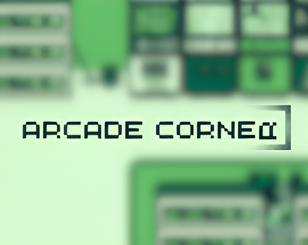 Arcade Corner